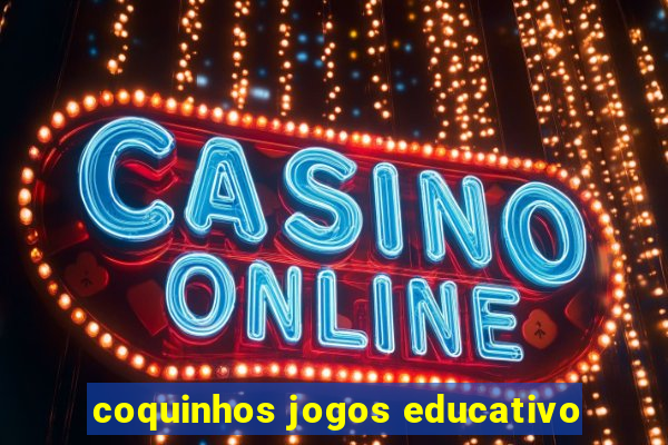 coquinhos jogos educativo